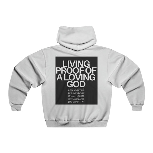 Living Proof of a Loving God Hoodie - White