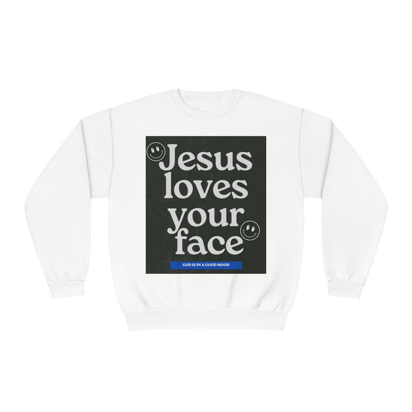 Jesus Loves Your Face Crewneck